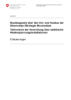 Bundesgesetz über den Um- und Ausbau der Stromnetze (Strategie Stromnetze). Teilrevision der Verordnung über elektrische Niederspannungsinstallationen