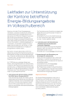 Leitfaden zur Unterstützung der Kantone betreffend Energie-Bildungsangebote im Volksschulbereich