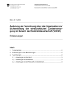 Änderung der Verordnung über die Organisation zur Sicherstellung der wirtschaftlichen Landesversorgung im Bereich der Elektrizitätswirtschaft (VOEW). Erläuterungen