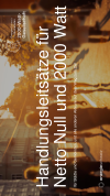 Handlungsleitsätze für Netto Null und 2000 Watt