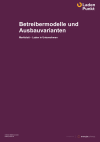 Betreibermodelle und Ausbauvarianten
