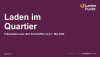 Laden im Quartier