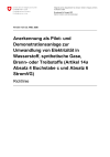 Anerkennung als Pilot- und Demonstrationsanlage zur Umwandlung von Elektrizität in Wasserstoff, synthetische Gase, Brenn- oder Treibstoffe