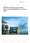 Schweizer Wärmepumpenmarkt: Fokus auf Energieeffizienz und Flexibilität