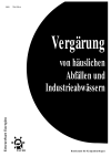 Vergärung von häuslichen Abfällen und Industrieabwässern