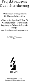 Projektbezogene Qualitätssicherung - Qualitätssicherungsmodell für Haustechnikprojekte