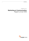 Marketing et Communication. Rapport annuel 2006
