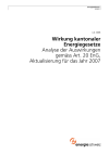Wirkung kantonaler Energiegesetze, Analyse der Auswirkungen gemäss Art. 20 EnG, Aktualisierung für das Jahr 2007