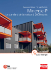 Minergie-P - Le standard de la maison à 2000 watts
