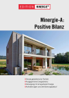 Minergie-A: Positive Bilanz