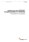 Einführung eines Gebäude-Energieausweises in 2 Kantonen Schlussbericht Vorprojekt