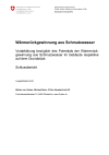 Wärmerückgewinnung aus Schmutzwasser; Vorabklärung bezüglich des Potentials der Wärmerückgewinnung aus Schmutzwasser im Gebäude respektive auf dem Grundstück