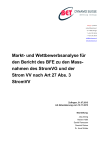 Markt- und Wettbewerbsanalyse für den Bericht des BFE zu den Massnahmen des StromVG und der StromVV nach Art 27 Abs. 3 StromVV