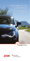 Unterwegs mit Licht und Köpfchen! Tagsüber LED-Tagfahrlicht statt Abblendlicht.