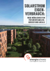 Solarstrom Eigenverbrauch: Neue Möglichkeiten für Mehrfamilienhäuser und Areale