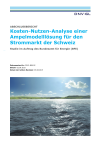 Kosten-Nutzen-Analyse einer Ampelmodelllösung für den Strommarkt der Schweiz