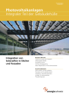 Photovoltaikanlagen. Integraler Teil der Gebäudehülle. Integration von Solarzellen in Dächer und Fassaden