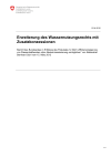 Erweiterung des Wassernutzungsrechts mit Zusatzkonzessionen