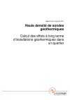 Haute densité de sondes géothermiques; Calcul des effets à long terme d’installations géothermiques dans un quartier