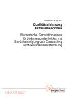 Qualitätssicherung Erdwärmesonden; Numerische Simulation eines Erdwärmesondenfeldes mit Berücksichtigung von Geocooling und Grundwasserströmung