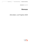 Biomasse - Aktivitäten und Projekte 2004 - Jahresbericht |  Biomasse - Überblicksbericht zum Forschungsprogramm 2004 (Syntheseberichte)
