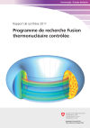 Programme de recherche Fusion thermonucléaire contrôlée - Rapport de synthèse 2011