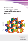 Forschungsprogramm Kerntechnik und Nukleare Sicherheit - Überblicksbericht 2011