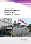 Forschungsprogramm Regulatorische Sicherheitsforschung - Überblicksbericht 2011