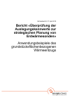 Bericht «Überprüfung der Auslegungskennwerte zur strategischen Planung von Erdwärmesonden». Anwendungsbeispiele des grundstücksflächenbezogenen Wärmeentzugs