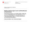 Risikoveränderungen durch multifunktionale Infrastrukturen. Sicherheitsanalyse zur UVEK-Studie «Klärung von Grundsatzfragen für die Bündelung von Übertragungsleitungen mit Nationalstrassen und Eisenbahnstrecken». Dokumentation der Untersuchungen